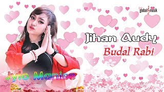 Download lagu Jihan Audy - Budal Rabi mp3