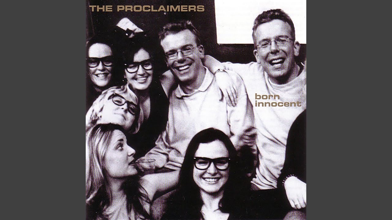 The Proclaimers - Born Innocent
