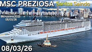 MSC PREZIOSA cruzeiro navio 08/03/26 Santos Argentina Uruguai  @cruzeiros2025 #maior #drone