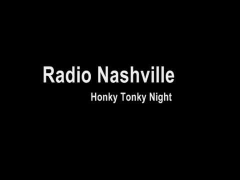 Radio Nashville - Honky Tonky Night