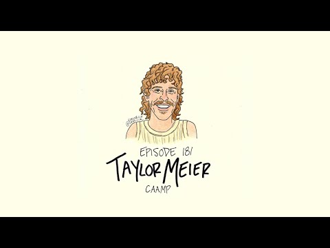 EP 181 w/ Taylor Meier (Caamp) - Andy Frasco's World Saving Podcast