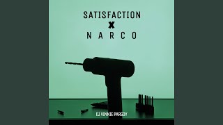 Download lagu Satisfaction X Narco mp3