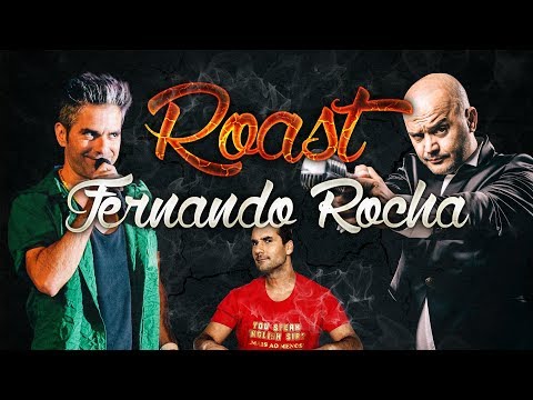 Roast Fernando Rocha - Jel e Jaimão