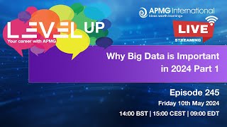 Episode 245 – Level Up your Career – Why Big Data is Important in 2024 Part 1