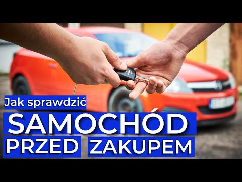 Jak kupić samochód używany w Polsce - UWAŻAJ NA OKAZJE!