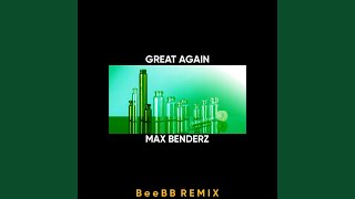 Great Again (feat. Max Benderz)