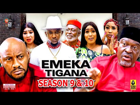 EMEKA TIGANA 9&10 - Kanayo O Kanayo/Yul Edochie Nollywood Blockbuster Latest Movies.