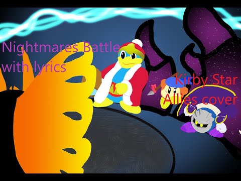 King Dedede, Bandana Waddle Dee and Meta Knight vs. Morpho Knight with lyrics | Nightmares Battle