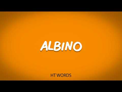 How to pronounce ALBINO