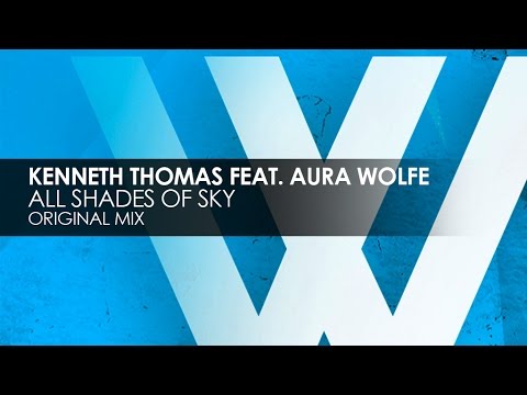 Kenneth Thomas featuring Aura Wolfe - All Shades of Sky