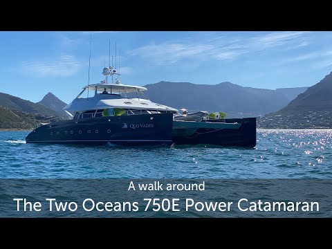 A walk around the Two Oceans 750E Power Catamaran
