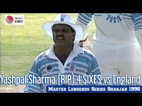 Yashpal Sharma (RIP) 4 Sixes vs England | World Masters Cup Sharjah 1996