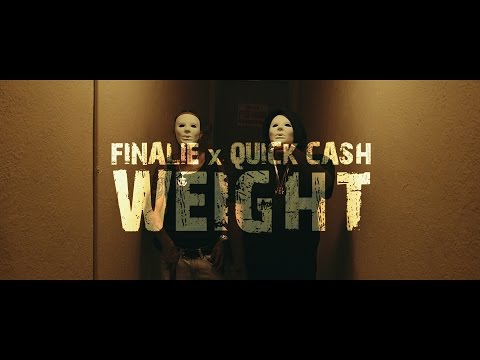Finalie x Quick Cash - Weight