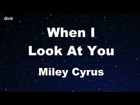 When I Look At You - Miley Cyrus Karaoke 【No Guide Melody】 Instrumental