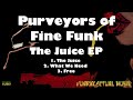 Purveyors of Fine Funk - Free