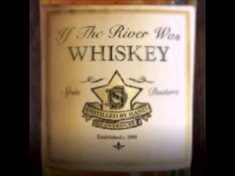 Spin Doctors - If The River Was Whiskey full album
