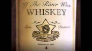 Spin Doctors - If The River Was Whiskey full album