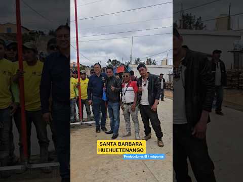 Desde Santa Bárbara Huehuetenango producciones El inmigrante