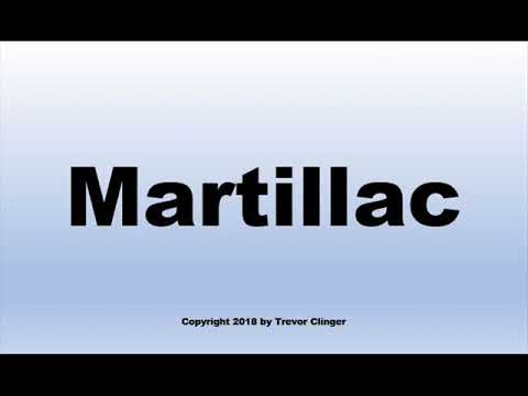 How To Pronounce Martillac