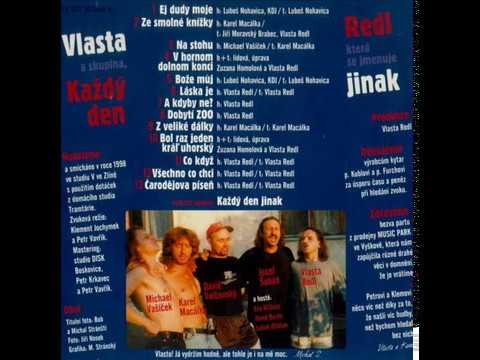 Redl a Každý den jinak - Z veliké dálky