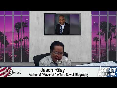 Jason Riley & Larry Elder on Thomas Sowell's Education that Shaped Him