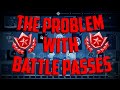 The Problem With Battle Passes