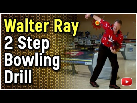 Become a Better Bowler - 2 Step Drill featuring Walter Ray Williams, Jr