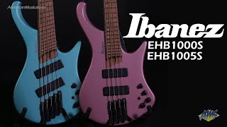 Video thumbnail for Ibanez EHB1000S & EHB1005S Bass Guitars - AmericanMusical.com by American Musical Supply