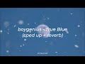 Boygenius True Blue Sped Up Reverb Lyrics