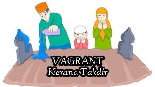 Download lagu Vagrant - Kerana Takdir 1990 mp3