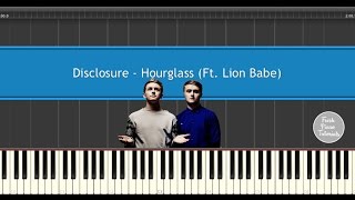Disclosure - Hourglass (Ft. LION BABE) - How To Play - Piano Tutorial