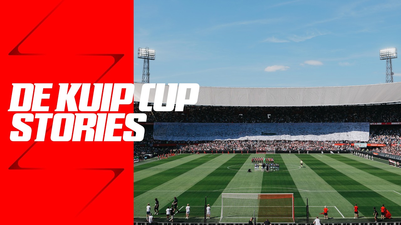 🏟️ DE KUIP CUP STORIES | 2026-2027