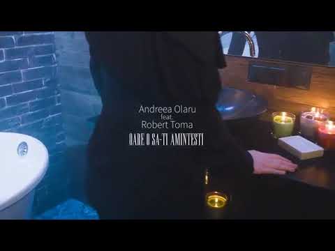 Andreea Olaru feat. Robert Toma - Oare o sa-ti amintesti?
