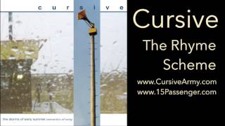 Cursive - The Rhyme Scheme