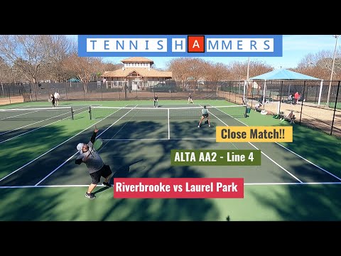 Close Match! | ALTA AA2 - Line 4 | Riverbrooke vs Laurel Park |