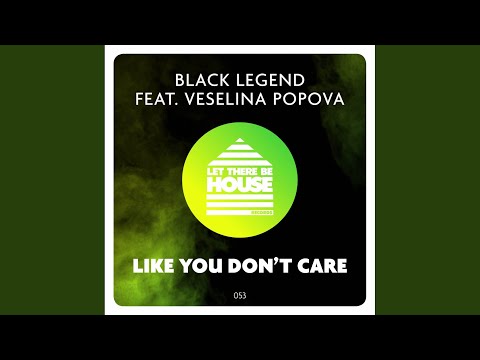 Like You Don't Care (Original Mix)