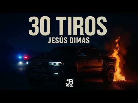 Jesus Dimas - 30 Tiros