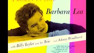 Barbara Lea - Love Is Here To Stay