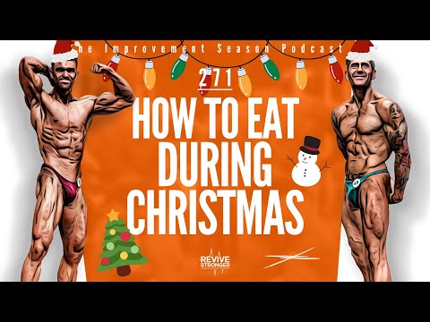 271: How To Eat During Christmas - The Improvement Season Podcast