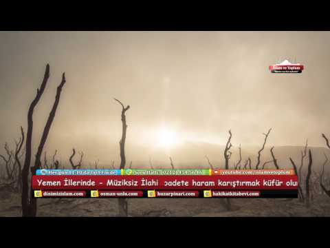 Yemen İllerinde - Müziksiz İlahi