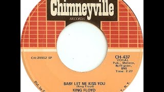 King Floyd ‎– Baby Let Me Kiss You (1971)
