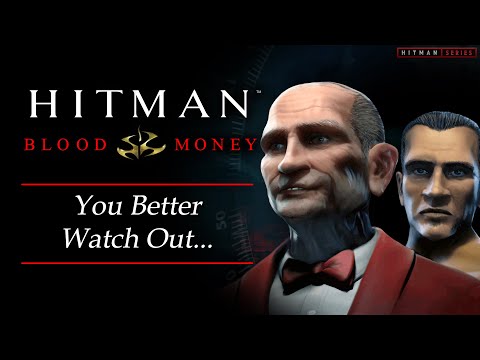 Hitman: Blood Money - Mission #7 - You Better Watch Out...