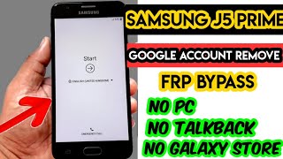 Samsung J5 Prime Frp Bypass Without Pc 2022 | New Method