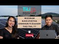 Mizoram-ah kawlphetha indaih loh a nasa | TiLi TiTi Podcast EP008