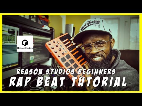 REASON STUDIOS BEGINNERS RAP BEAT TUTORIAL 2019