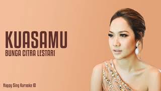 Download lagu Bunga Citra Lestari - Kuasamu (Karaoke Lower Key) mp3