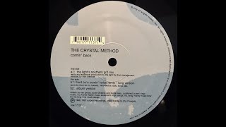 The Crystal Method - Comin&#39; Back (Front BC&#39;s Comin&#39; Twice Mix) Long Version