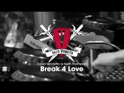 David Vendetta vs Keith Thompson - Break 4 Love