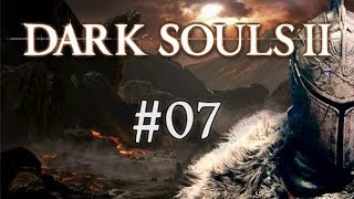 Let's Play Dark Souls 2 - Ep. 07 - The Last Sphincter