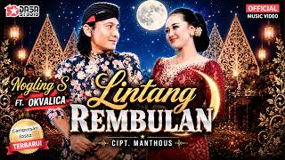 Download lagu Okvalica - Nogling s - Lintang Rembulan (  Musik Video )#dasastudio mp3